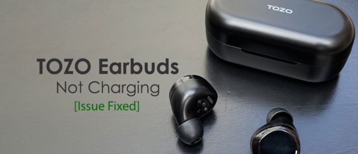 TOZO Earbuds not charging issue solution