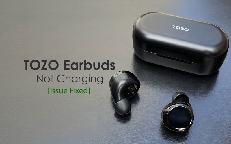 TOZO Earbuds not charging issue solution