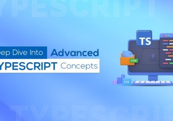 Advanced TypeScript Concepts